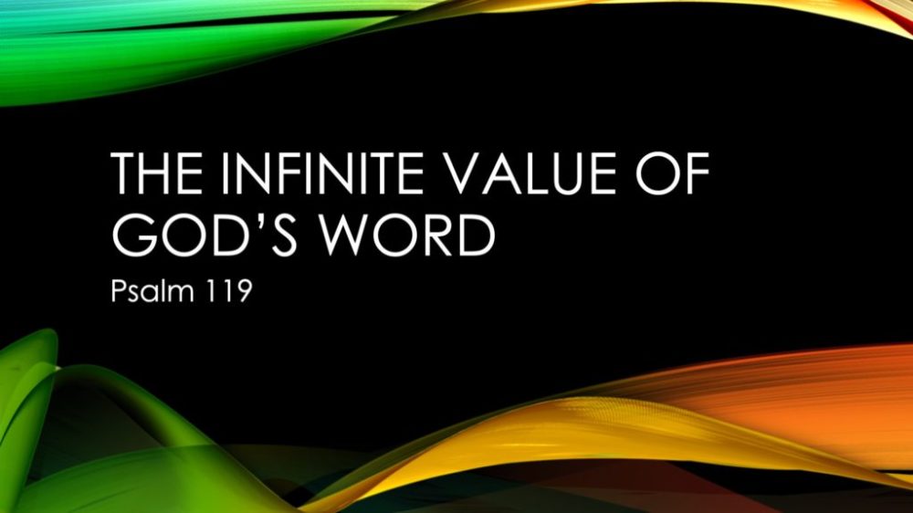 The Infinite Value of God’s Word