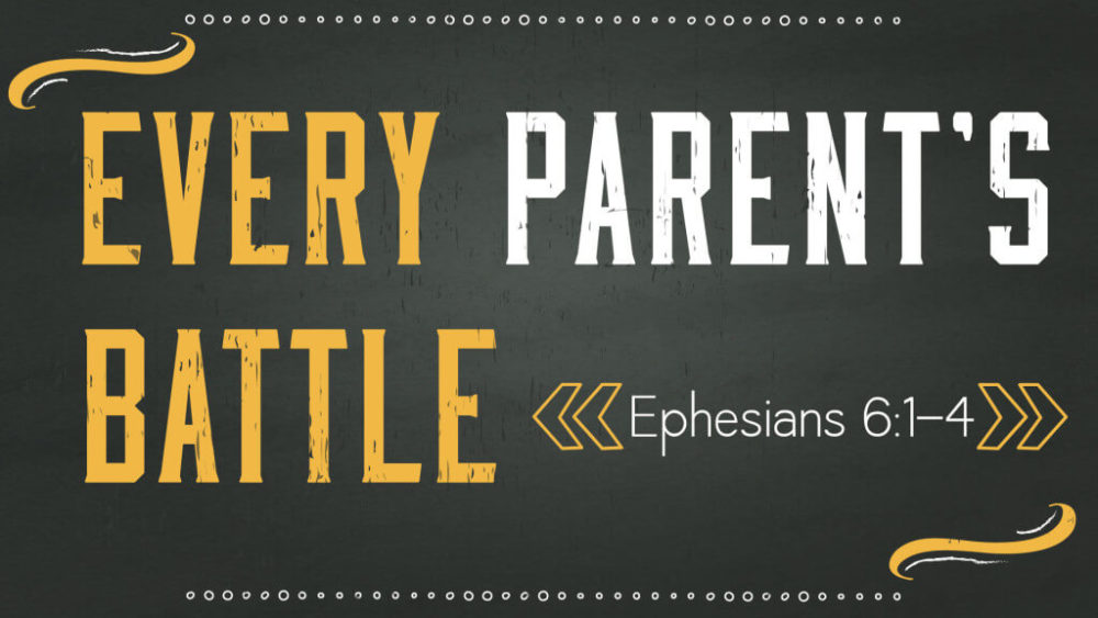 Every Parent\'s Battle