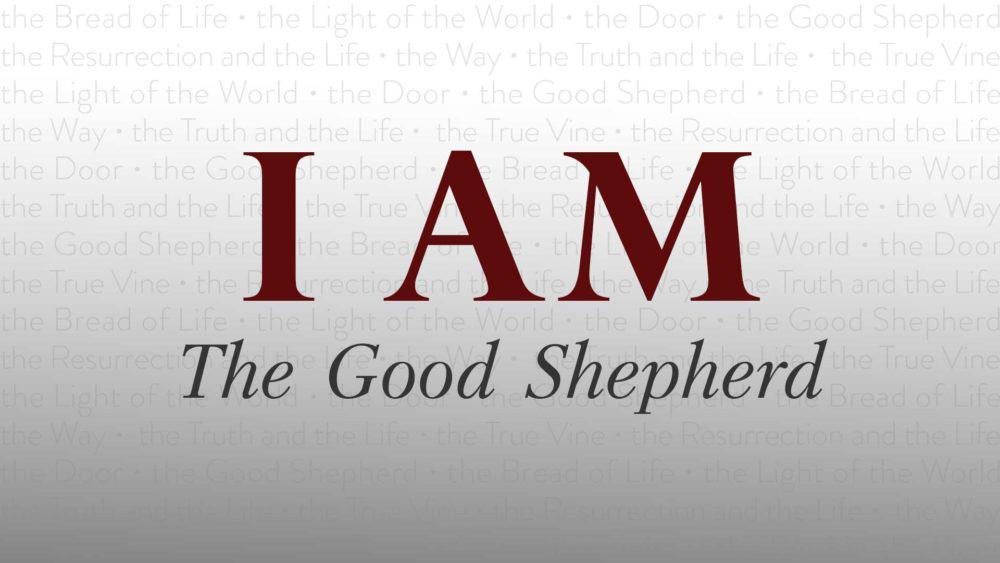 I Am the Good Shepherd Image