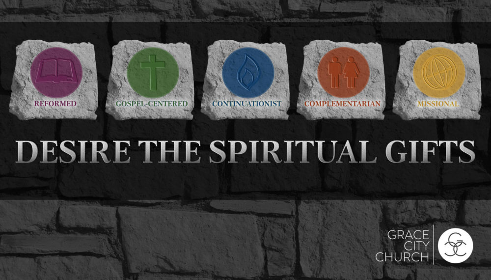 Continuationist :: Desire the Spiritual Gifts Image