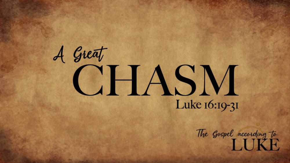 A Great Chasm