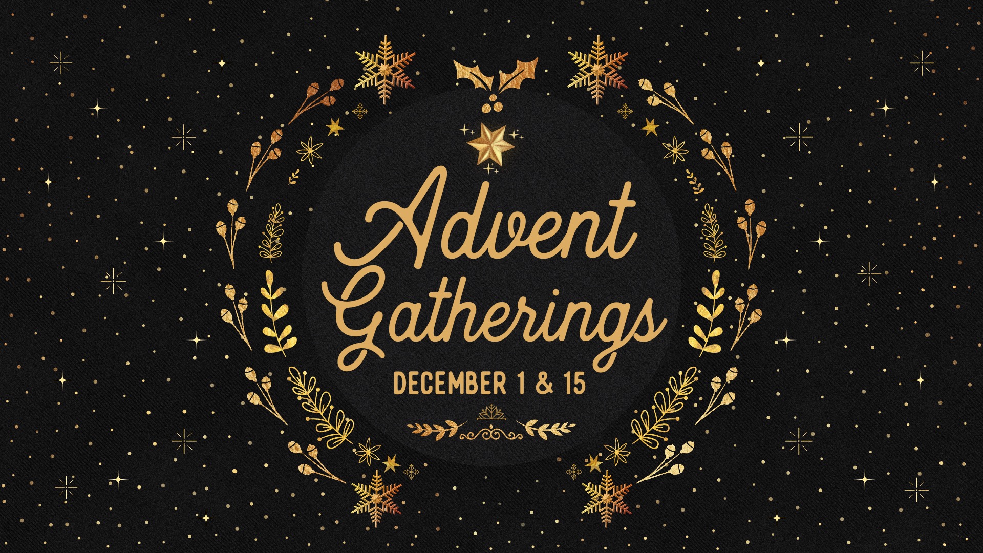 Advent Gatherings 2021