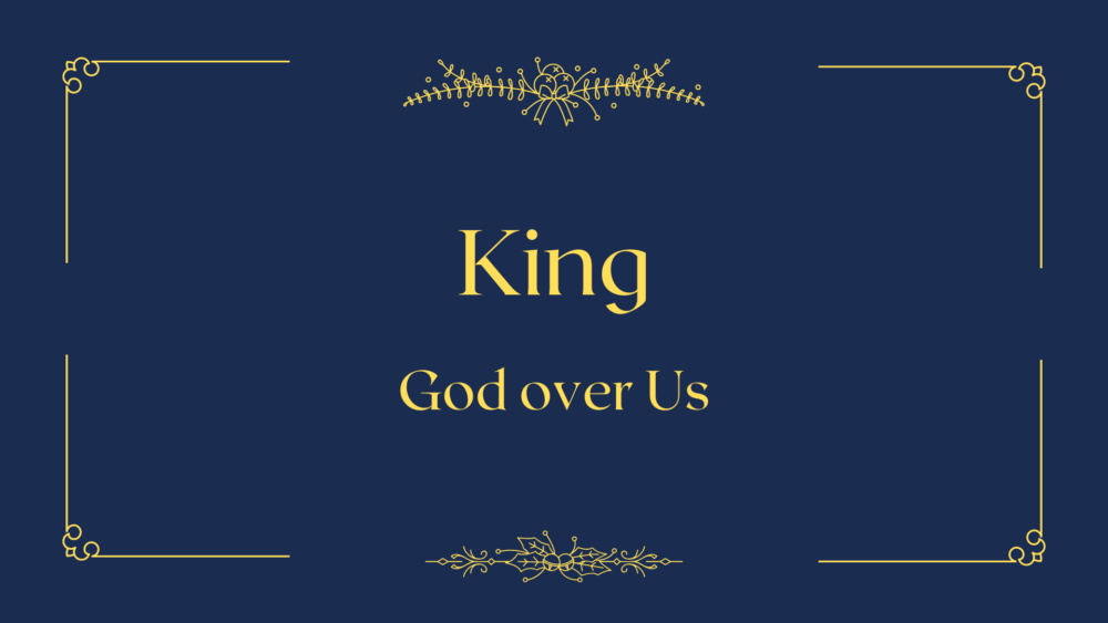 King: God over Us