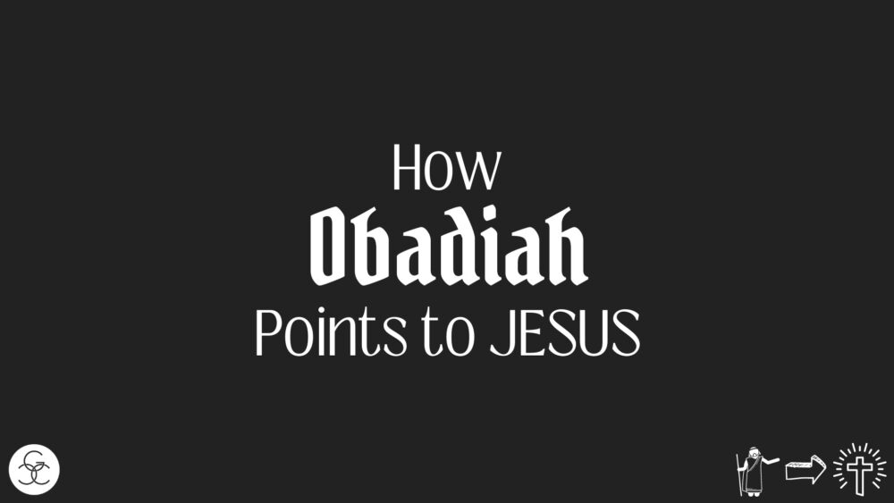 How Obadiah Points to Jesus Image