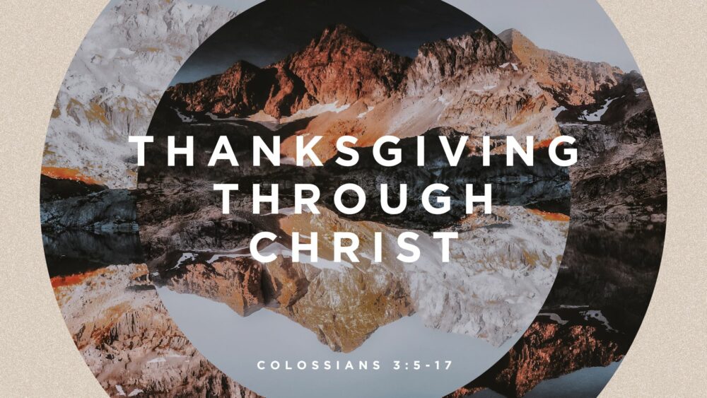 Thanksgiving Through Christ Image