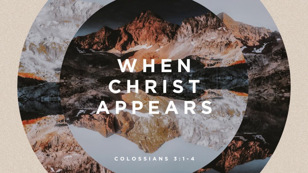 When Christ Appears