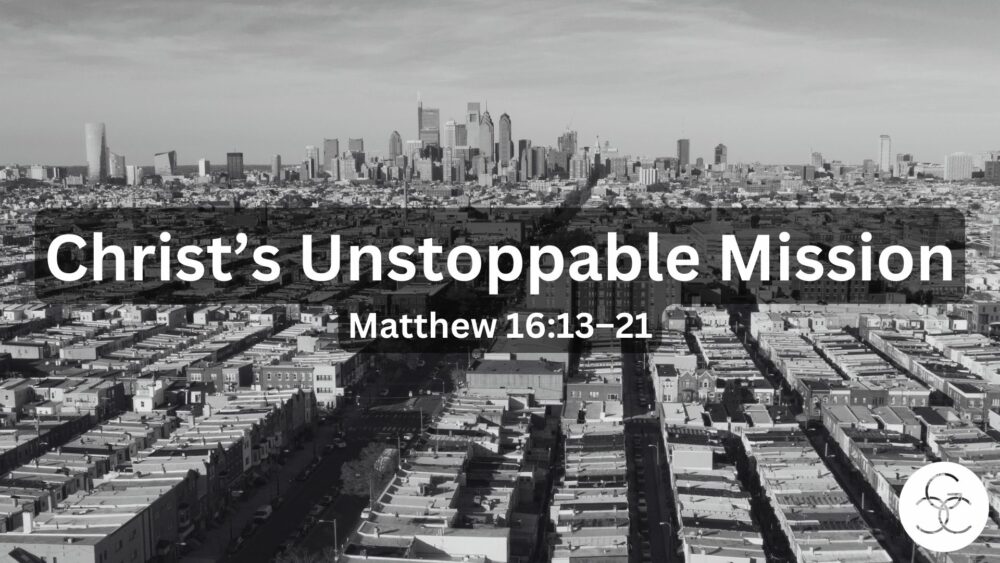 Christ's Unstoppable Mission Image