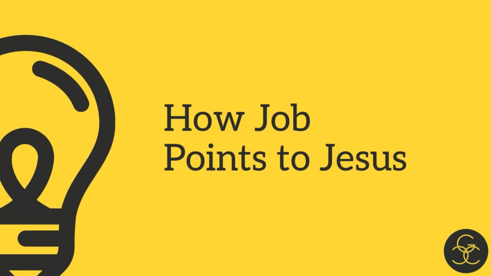 How Job Points to Jesus