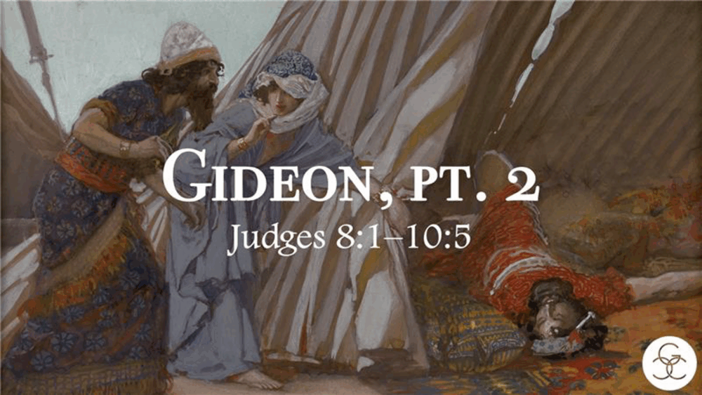 Gideon, Part 2 Image