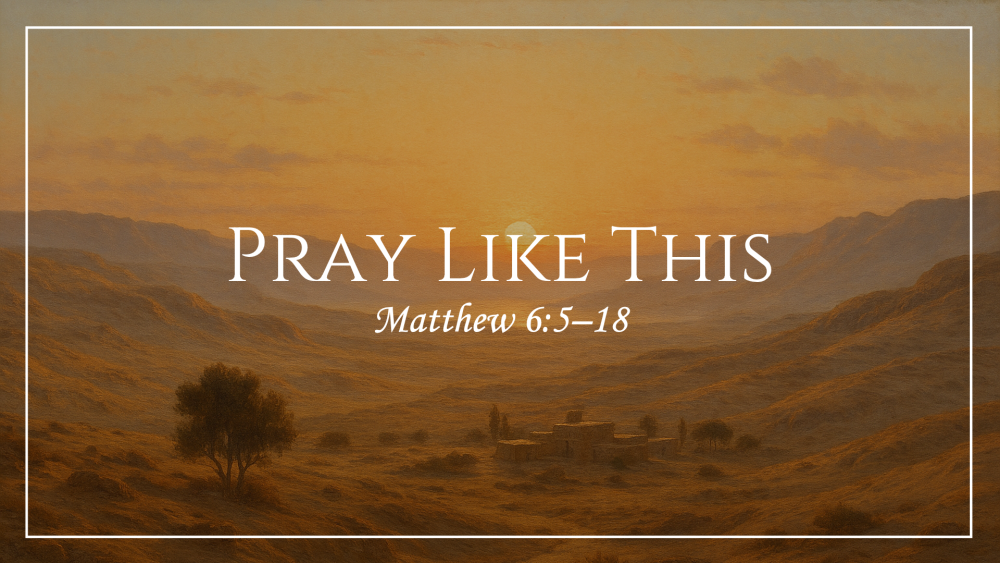 Pray Like This Image