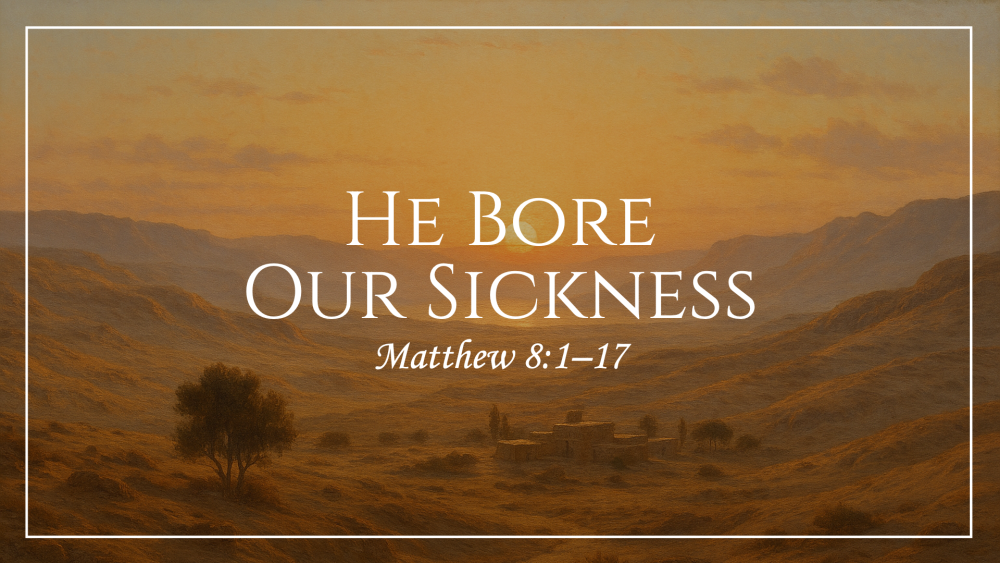 He Bore Our Sickness Image